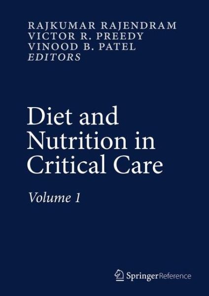 Cover for Rajkumar Rajendram · Diet and Nutrition in Critical Care (Hardcover Book) (2015)