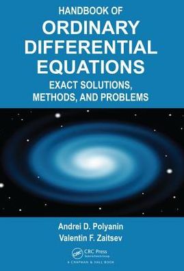 Cover for Andrei D. Polyanin · Handbook of Ordinary Differential Equations: Exact Solutions, Methods, and Problems (Hardcover Book) [3 New edition] (2016)