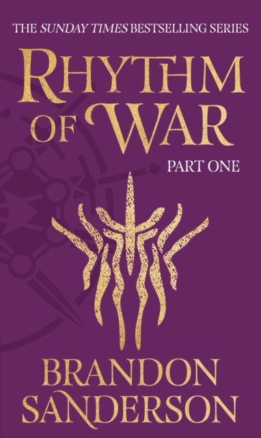 Rhythm of War Part One - Stormlight Archive - Brandon Sanderson - Bücher - Orion Publishing Co - 9781473233379 - 4. Mai 2023
