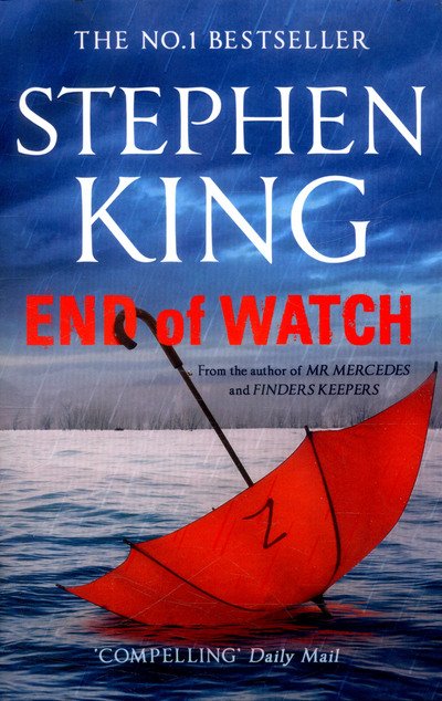Cover for Stephen King · End of Watch - The Bill Hodges Trilogy (Paperback Bog) (2017)