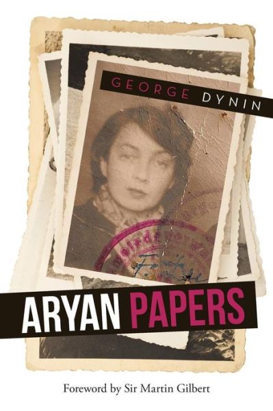 Cover for George Dynin · Aryan Papers (Paperback Book) (2014)