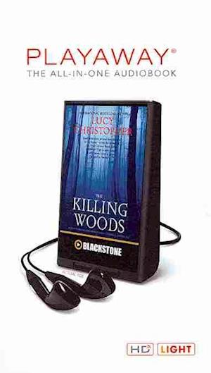 The Killing Woods - Lucy Christopher - Other - Blackstone Audiobooks - 9781482990379 - March 2, 2014