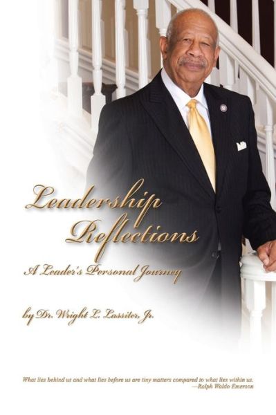 Cover for Lassiter, Wright L, Jr. · Leadership Reflections: a Leader's Personal Journey (Paperback Book) (2014)