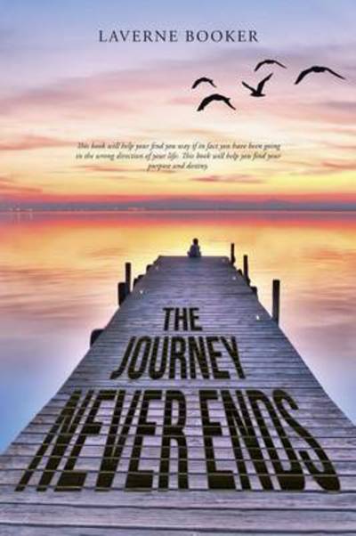 Cover for Laverne Booker · The Journey Never Ends (Paperback Book) (2014)