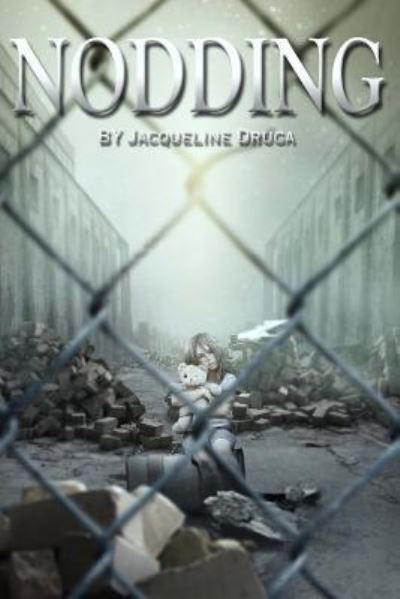 Cover for Jacqueline Druga · Nodding (Paperback Book) (2013)