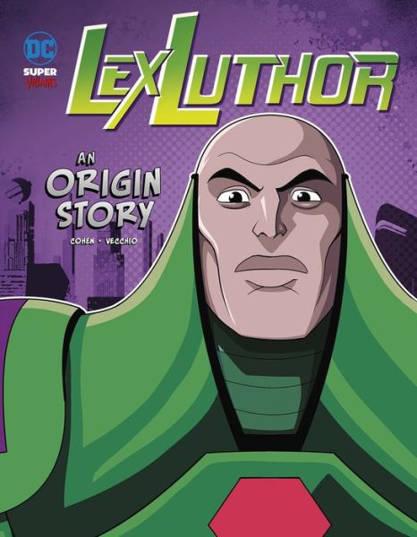 Cover for Ivan Cohen · Lex Luthor (Hardcover Book) (2019)