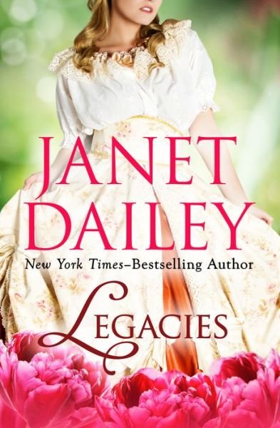 Cover for Janet Dailey · Legacies (Paperback Book) (2014)