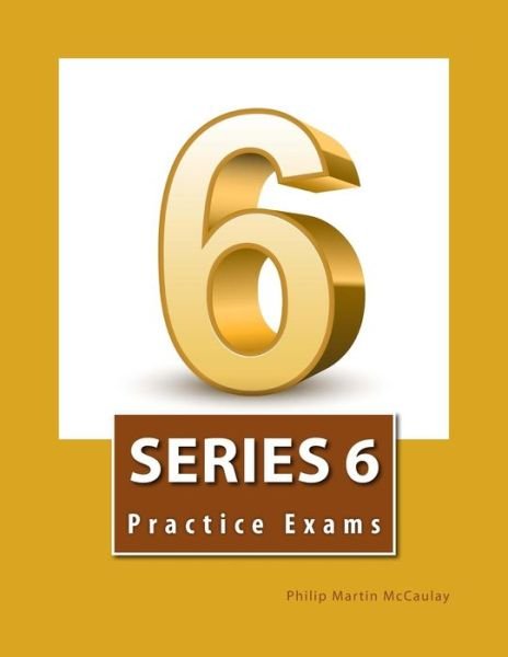 Cover for Philip Martin Mccaulay · Series 6 Practice Exams (Taschenbuch) (2014)