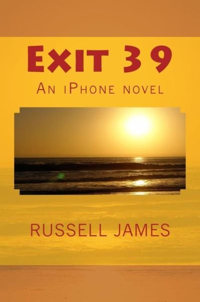 Russell James · Exit 39 (Pocketbok) (2014)