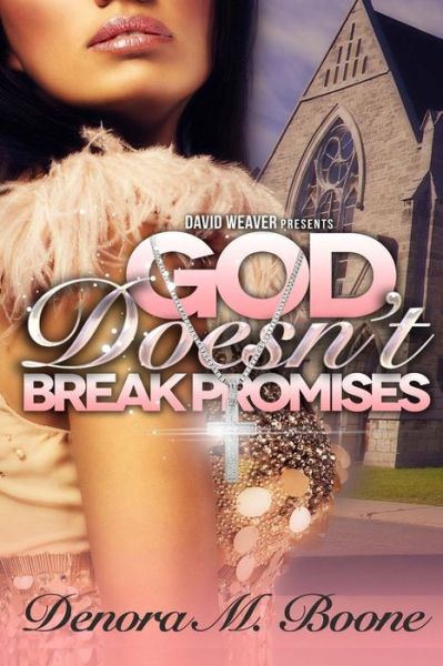 Cover for Denora M Boone · God Doesn't Break Promises (Paperback Book) (2014)