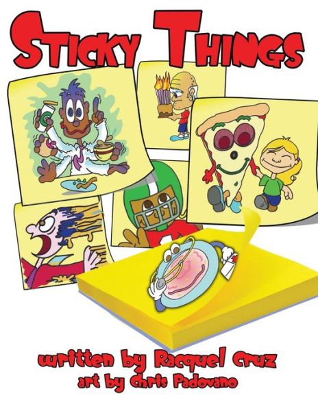 Cover for Racquel Cruz · Sticky Things (Paperback Book) (2014)