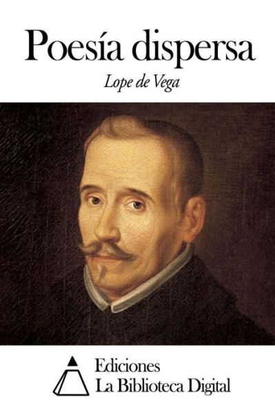 Cover for Lope De Vega · Poesia Dispersa (Paperback Book) (2014)