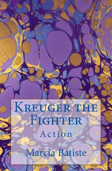 Cover for Marcia Batiste · Kreuger the Fighter (Paperback Book) (2014)
