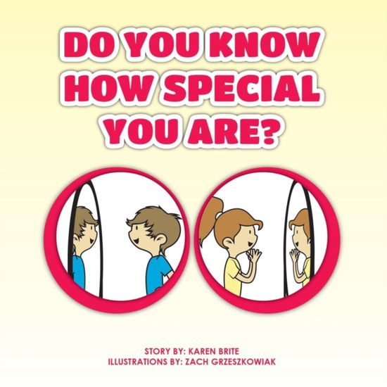 Cover for Karen Brite · Do  You Know How Special You Are? (Paperback Book) (2016)