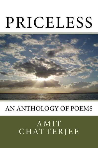 Cover for Mr. Amit Kumar Chatterjee · Priceless: an Anthology of Poems (Paperback Book) (2014)