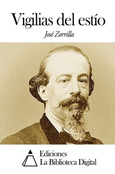 Cover for Jose Zorrilla · Vigilias Del Estio (Taschenbuch) (2014)