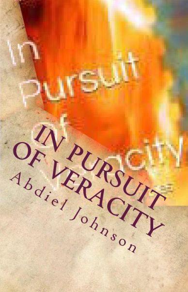 Cover for Abdiel Omoregie Johnson · In Pursuit of Veracity: Cycles of Lies in Christianity (Paperback Book) (2015)