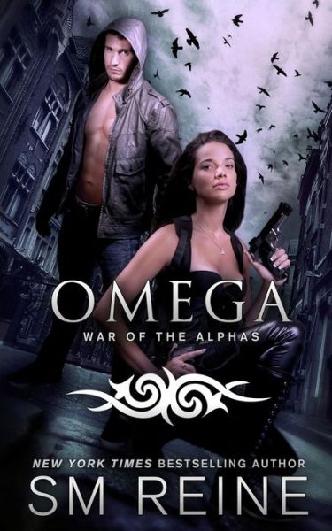 Cover for S M Reine · Omega: an Urban Fantasy Novel (Paperback Book) (2015)