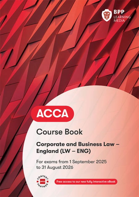 Cover for BPP Learning Media · ACCA Corporate and Business Law (English): Course Book (Pocketbok) (2025)