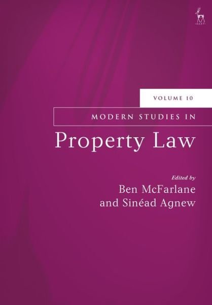 Cover for McFarlane Ben · Modern Studies in Property Law, Volume 10 - Modern Studies in Property Law (Hardcover Book) (2019)