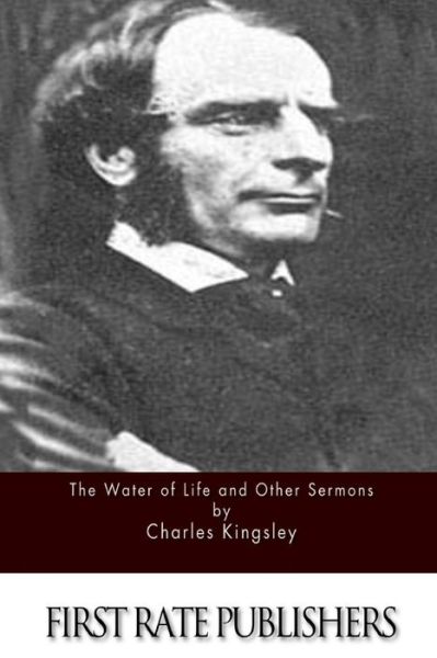 Cover for Charles Kingsley · The Water of Life and Other Sermons (Paperback Book) (2015)