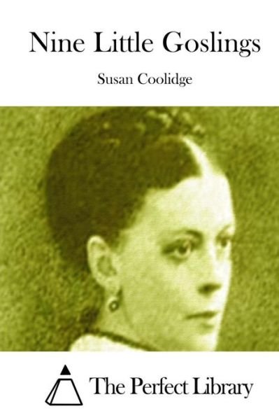 Cover for Susan Coolidge · Nine Little Goslings (Paperback Bog) (2015)