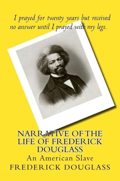 Cover for Frederick Douglass · Narrative of the Life of Frederick Douglass an American Slave (Paperback Bog) (2015)