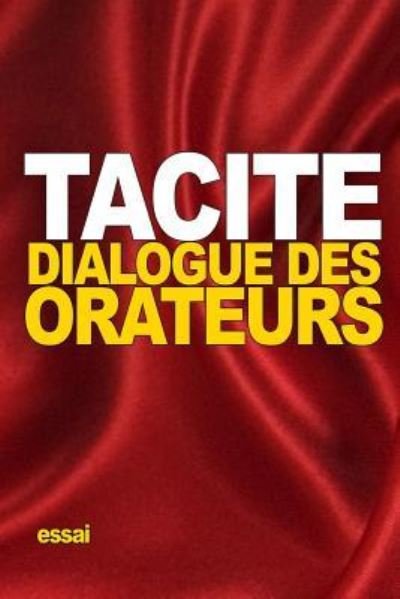 Cover for Tacite · Dialogue des orateurs (Paperback Book) (2015)