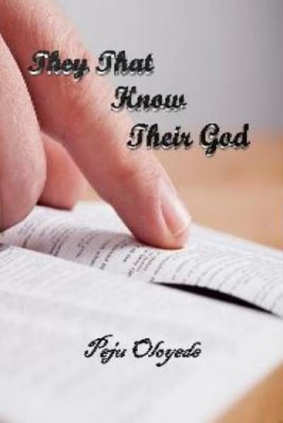 Cover for Peju Oloyede · They That Know Their God (Paperback Book) (2015)