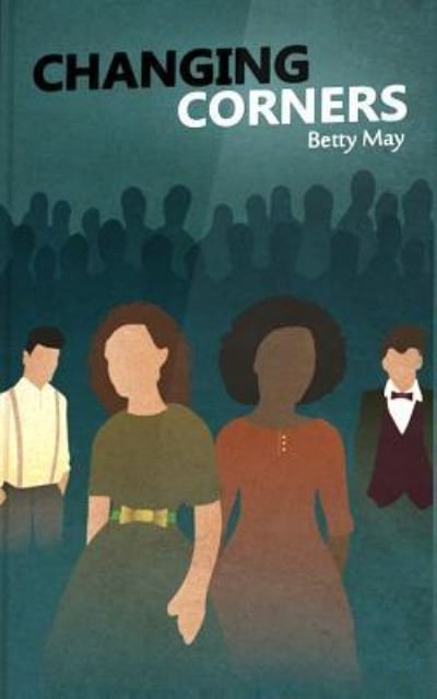 Cover for Betty May · Changing Corners (Paperback Bog) (2015)