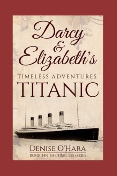 Darcy and Elizabeth's Timeless Adventures - A Lady - Kirjat - Independently Published - 9781521347379 - maanantai 11. tammikuuta 2021