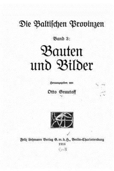 Cover for Otto Grautoff · Die Baltischen Provinzen - Band 3 (Pocketbok) (2016)