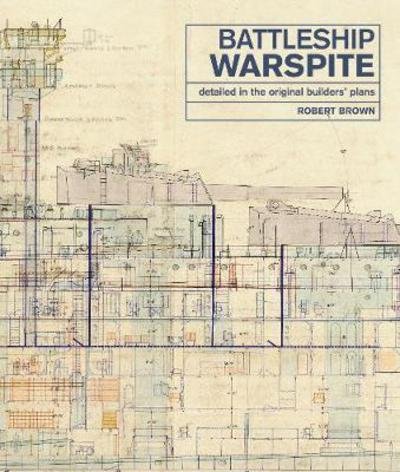 Cover for Robert Brown · Battleship Warspite: Detailed in the Original Builders' Plans (Gebundenes Buch) (2018)
