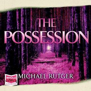 Cover for Michael Rutger · The Possession: Anomaly Files Book 2 (Audiobook (CD)) [Unabridged edition] (2019)