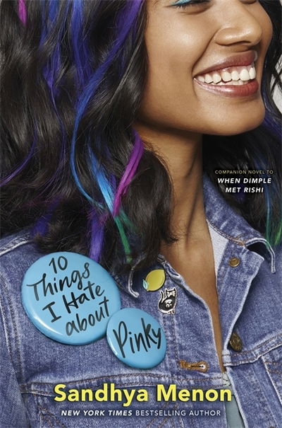 Cover for Sandhya Menon · 10 Things I Hate About Pinky: From the bestselling author of When Dimple Met Rishi (Pocketbok) (2020)