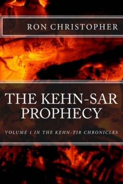 Cover for Ron Christopher · The Kehn-Sar Prophecy (Pocketbok) (2016)