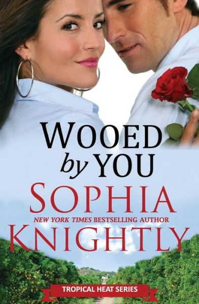 Cover for Sophia Knightly · Wooed by You (Paperback Book) (2016)