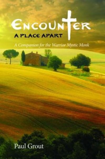 Cover for Paul Grout · Encounter a Place Apart (Paperback Book) (2018)