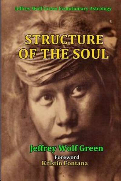 Cover for Jeffrey Wolf Green · Structure Of The Soul (Paperback Book) (2016)