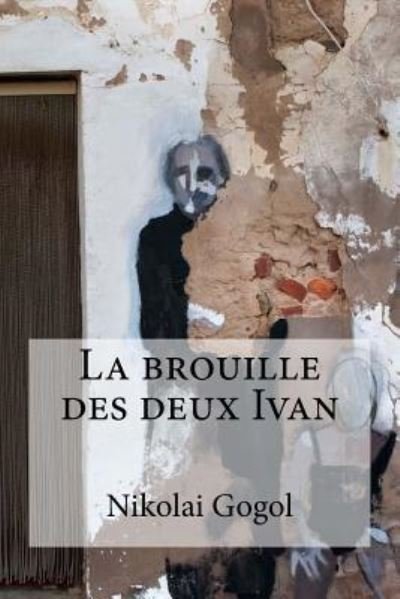 Cover for Nikolai Gogol · La brouille des deux Ivan (Pocketbok) (2016)