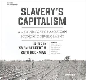 Cover for Sven Beckert · Slavery's Capitalism Lib/E (CD) (2017)