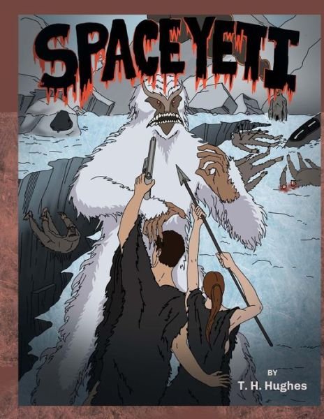 Cover for T H Hughes · Space Yeti (Paperback Bog) (2016)