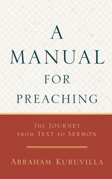 Cover for Abraham Kuruvilla · Manual for Preaching (Gebundenes Buch) (2019)