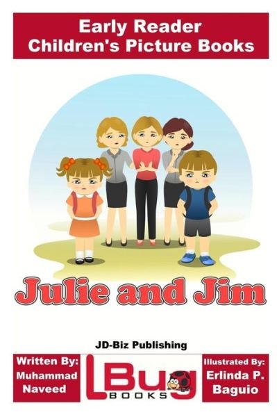 Cover for John Davidson · Julie and Jim - Early Reader - Children's Picture Books (Paperback Bog) (2017)