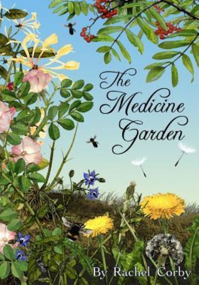 Cover for Rachel Corby · The Medicine Garden (Paperback Book) [Black &amp; White edition] (2017)