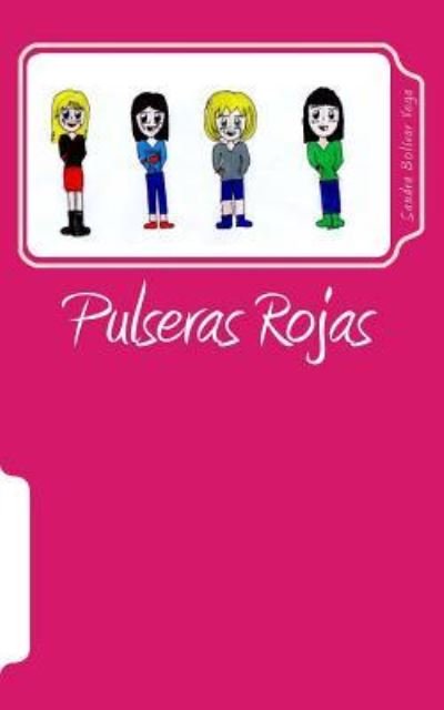 Ampa Esquilo 4 · Pulseras Rojas (Paperback Bog) (2017)