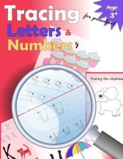 Cover for Letter Tracing Workbook Designer · Tracing Letters and Numbers for Preschool (Paperback Bog) (2017)