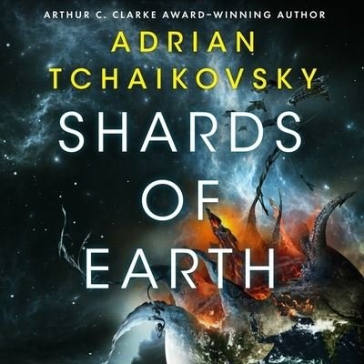 Shards of Earth - Adrian Tchaikovsky - Music - Hachette Book Group and Blackstone Publi - 9781549167379 - August 3, 2021