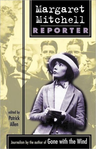Cover for Margaret Mitchell · Margaret Mitchell: Reporter (Paperback Bog) (2010)