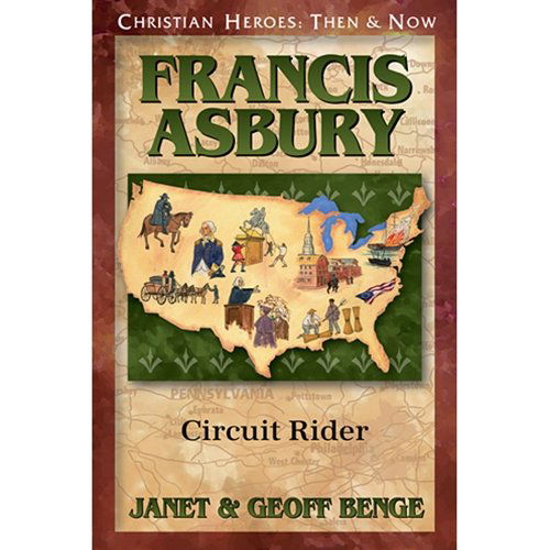 Cover for Geoff Benge · Francis Asbury: Circuit Rider (Christian Heroes: then &amp; Now) (Paperback Bog) (2013)